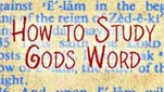 How to Study Gods Word